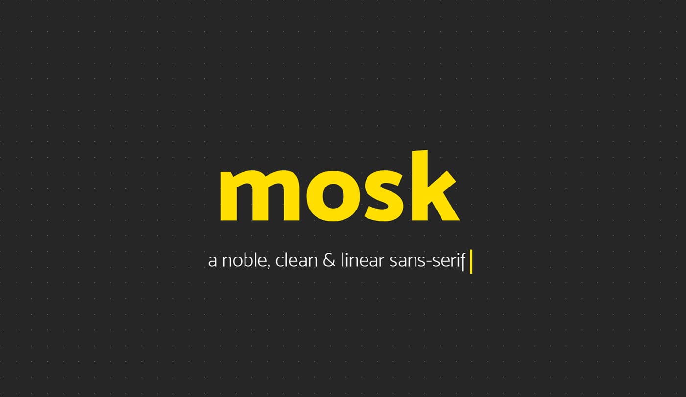 Mosk Typeface Font