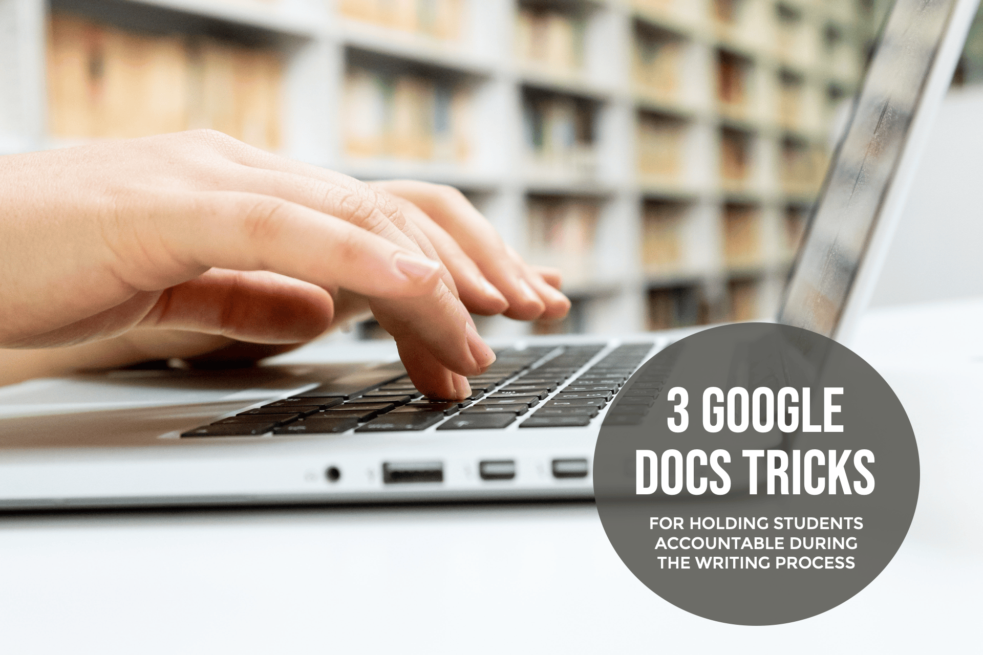 3 Tricks for the Writing Process in Google Docs – Upgrading Instruction