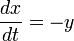 \frac{dx}{dt} = -y