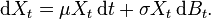 \mathrm{d} X_t = \mu X_t \, \mathrm{d} t +  \sigma X_t \, \mathrm{d} B_t.