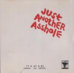 Just Another Asshole 1981 LP cover Just Another Asshole 1981 LP cover