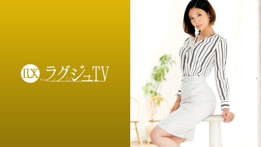 LUXU-1252 Luxury TV 1252 Sexless frustrated married woman for 3 years. The flesh-filled, voluminous beauty big butt is moved and obscenely disturbed by the stimulation of the big cock, and you get drunk with the pleasure of sex for the first time in a lon