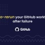 Automatically Rerun Your GitHub Workflow After Failure · Logto Blog