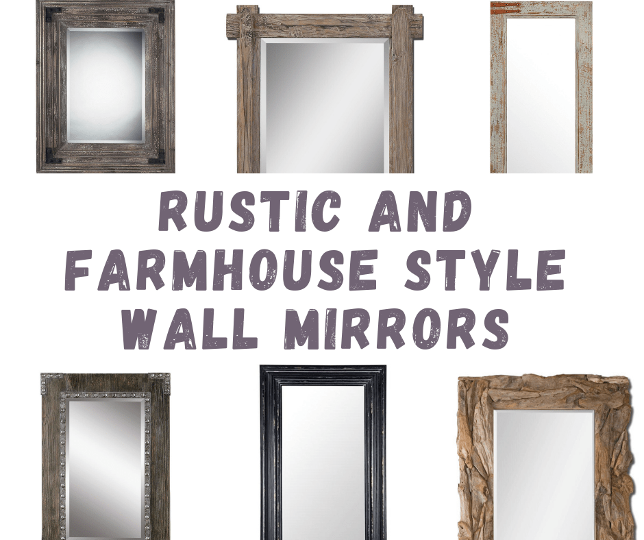 Rustic and farmhouse style wall mirror ideas