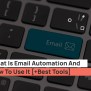 What Is Email Automation And How To Use It - UPQODE