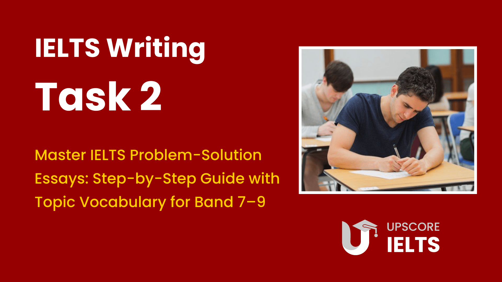 How to Write Problem Solution IELTS Essays
