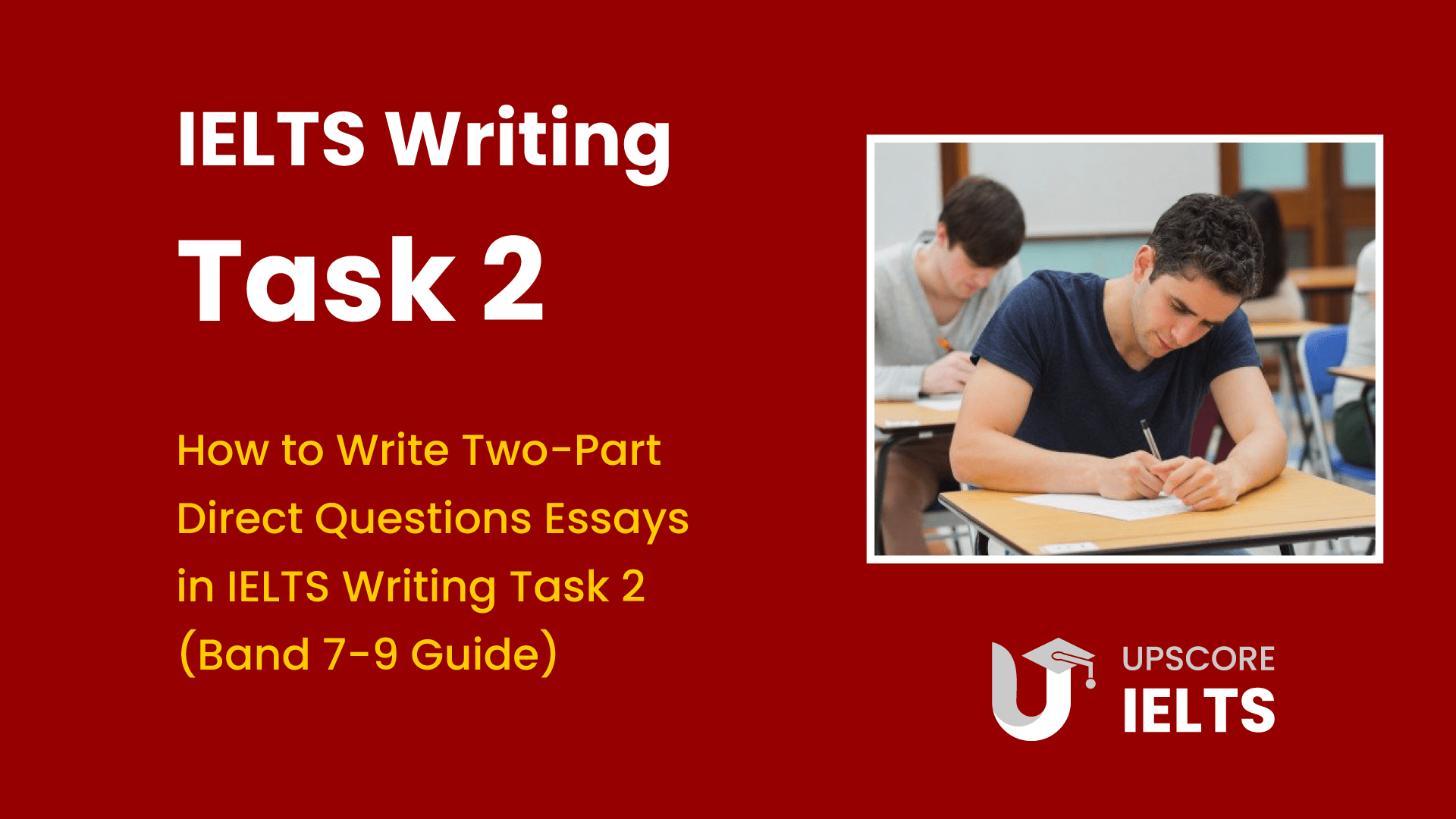 How to Write Two Part Direct Questions in IELTS Writing