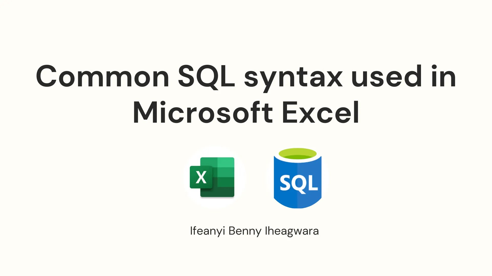 Common SQL syntax used in Microsoft Excel - UrBizEdge Limited