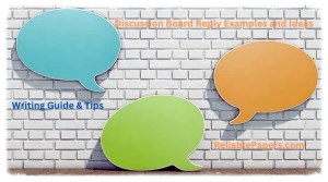How to Write a Discussion Board Reply Examples and Ideas