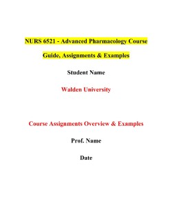 NURS 6521 - Advanced Pharmacology Course Guide, Assignments & Examples