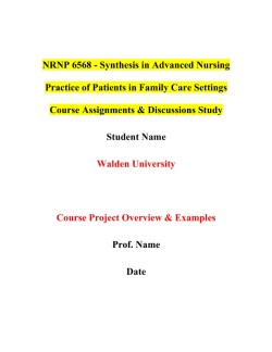 NRNP 6568 - Synthesis in Advanced Nursing Practice of Patients in Family Care Settings Course Assignments & Discussions Study