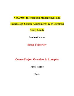 NSG3039: Information Management and Technology Course Assignments & Discussions Study Guide