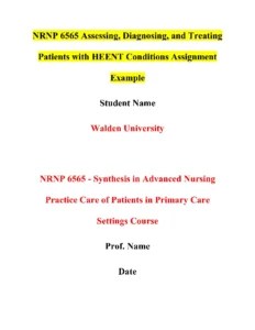 NRNP 6565 Assessing Diagnosing and Treating Patients with HEENT Conditions Assignment Example