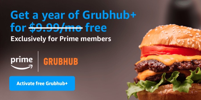 Amazon prime | 免费一年Grubhub+会员