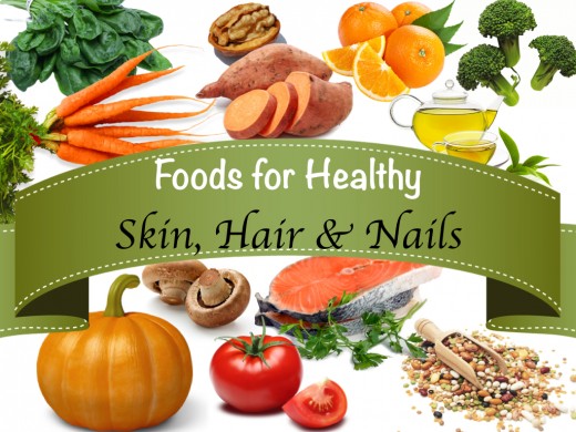 Foods To Nourish Your Body Skin Hair And Nail Care Hubpages