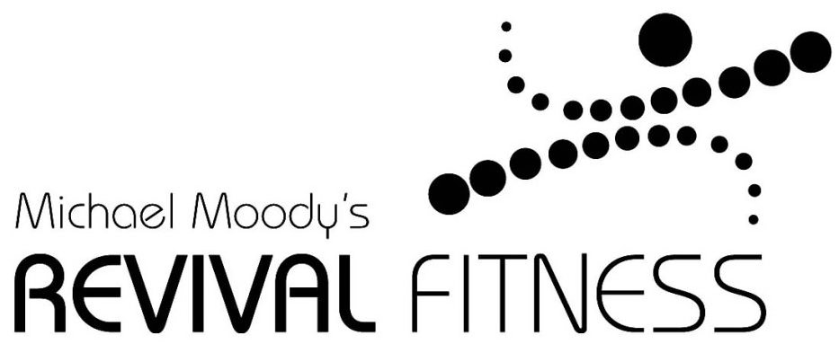 Michael Moody S Revival Fitness Revival Fitness Llc Trademark Registration