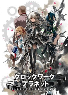 Clockwork Planet Sub Indo