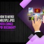 How To Merge Multiple JPGs Into A Single PDF Document? - Valasys Media