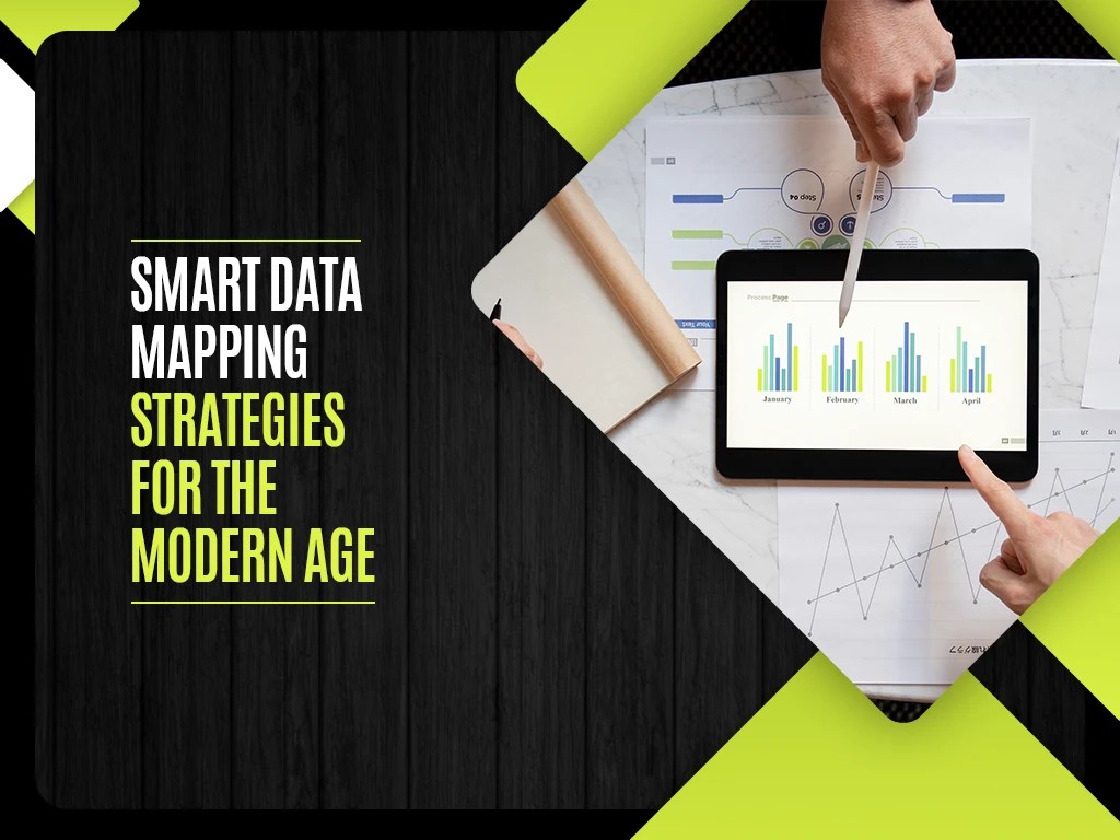 Smart Data Mapping Strategies For The Modern Age Valasys Media Smart Data Mapping Strategies For The Modern Age.webp