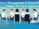 Inventory Management Control System Design Set Up Implementation