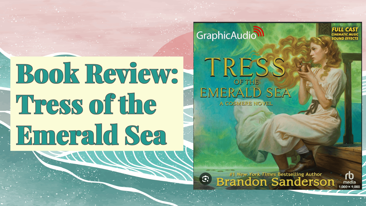 Digital graphic art of an ocean with a grapefruit colored sun. The cover of Tress of the Emerald Sea. With the words Book Review.