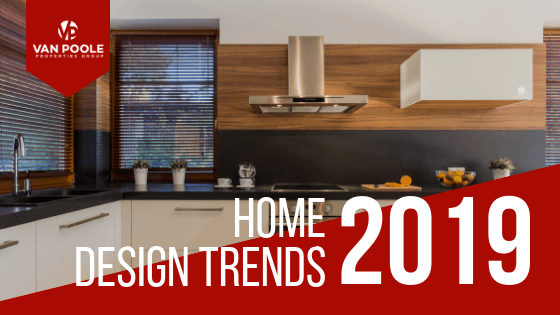 Home Design Trends for 2019