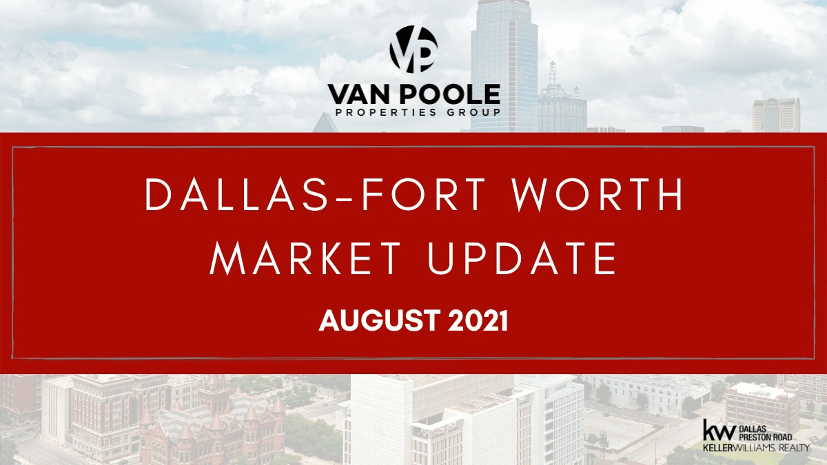 Dallas-Fort Worth Market Update – August 2021