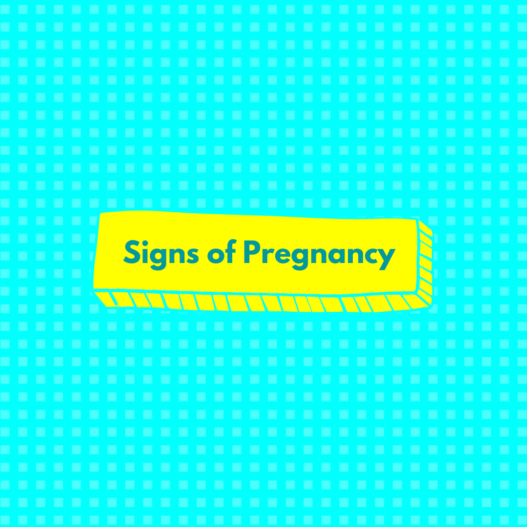 Signs of Pregnancy