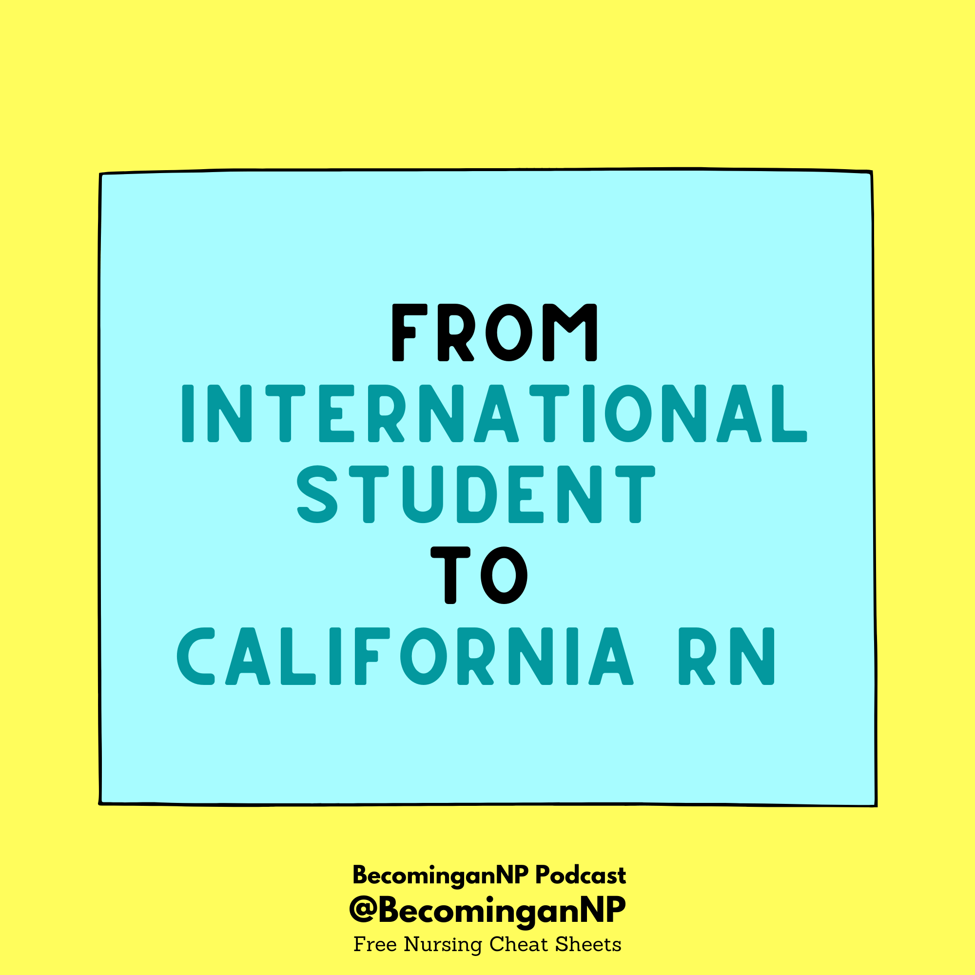 From International Student to California RN