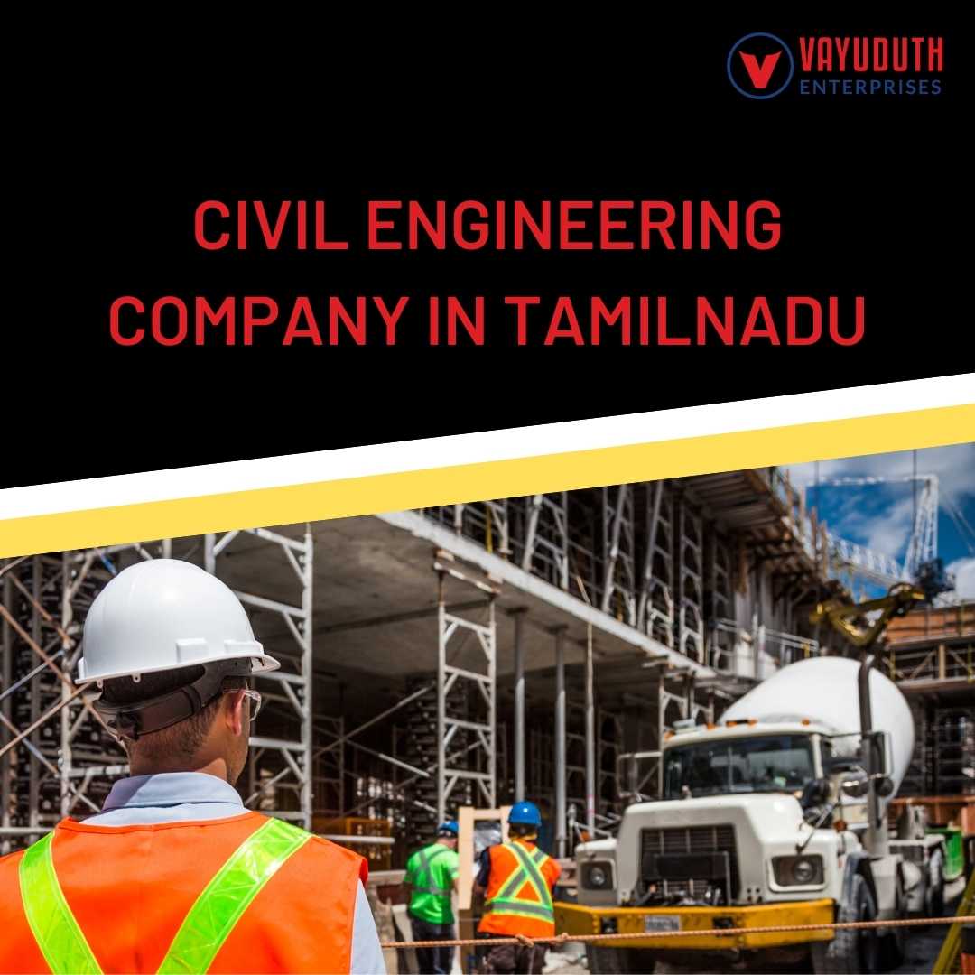 Civil engineering company in Tamil Nadu Vayuduth Enterprises