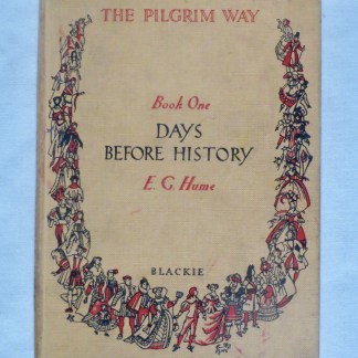 The Pilgrim Way – Book One, Days before History (1954).