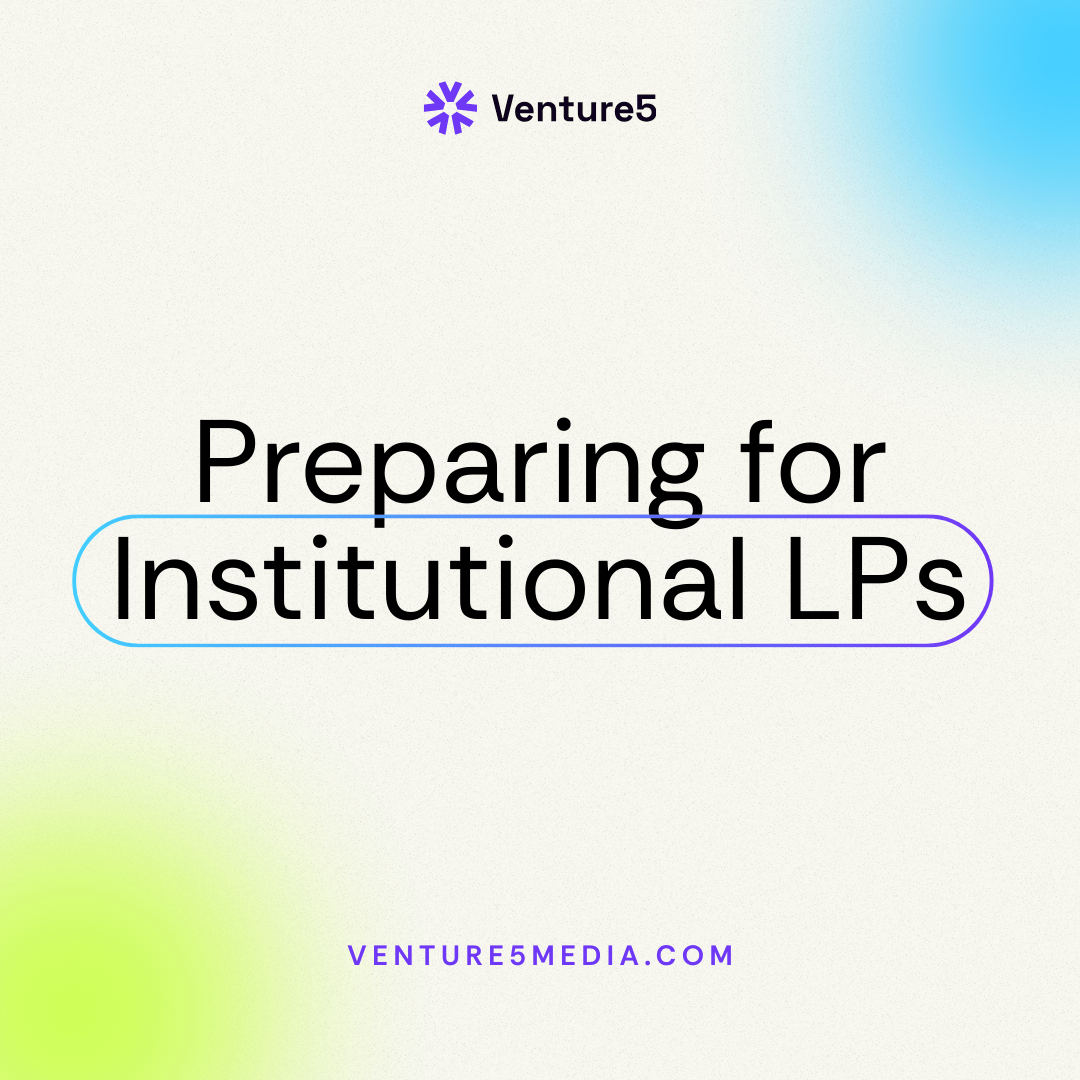 Emerging Manager Spotlight: Preparing for Institutional LPs