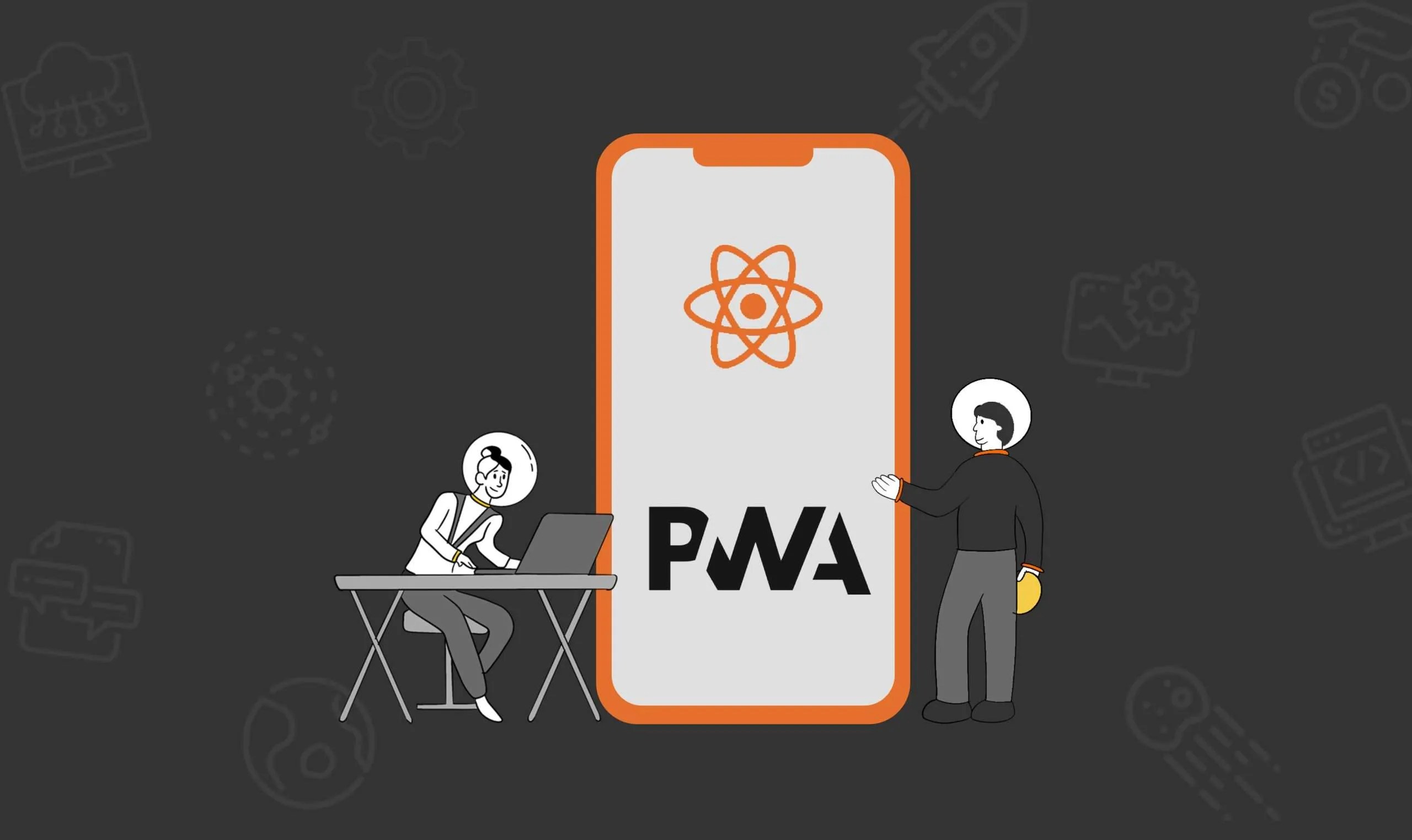 How To Build A Progressive Web App (PWA) Using React? - Venturenox