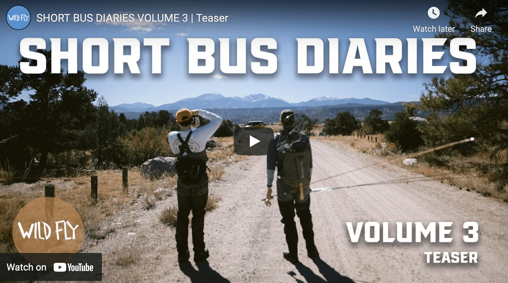 Teaser Fly Fishing Road Trips in the Short Bus Diaries, Volume 3 The