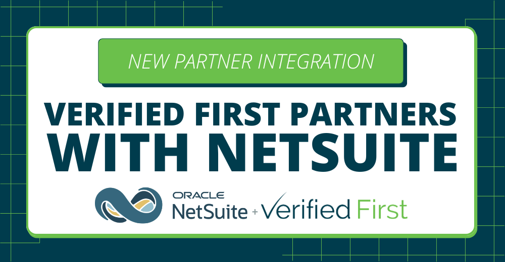 New Partner Integration: Verified First Partners with Oracle NetSuite