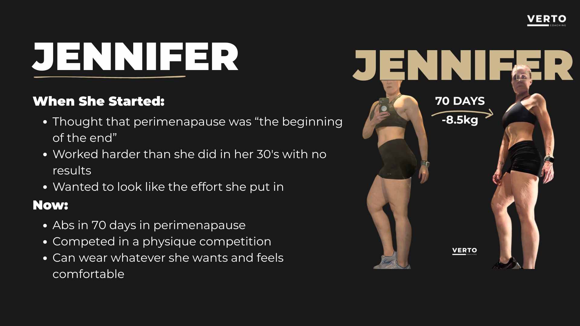 Jennifer, before and after