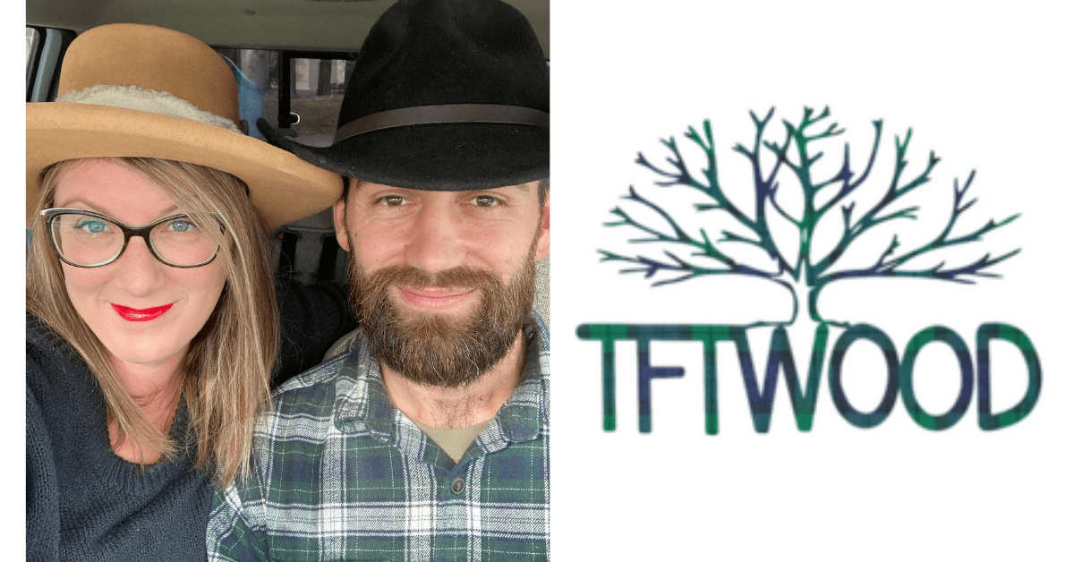 Zach & Tricia TFTWood