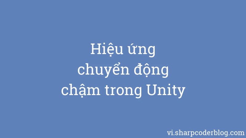 C Ch T O M T D N M I Trong Unity Sharp Coder Blog - Best Ocean Wallpapers in Mobile