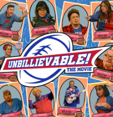 Promotional poster for 'Unbelievable! The Movie' featuring a collage of characters with playful expressions and sports themes.