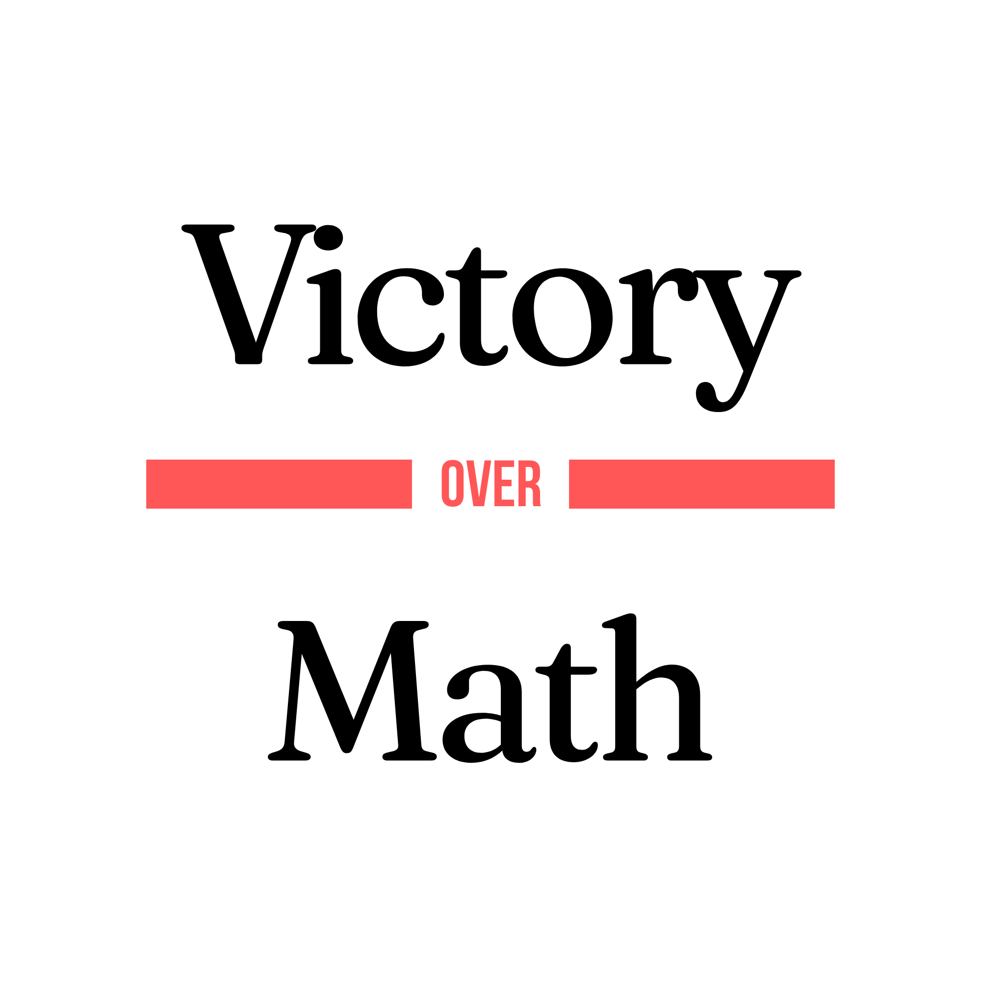 Victory Over Math