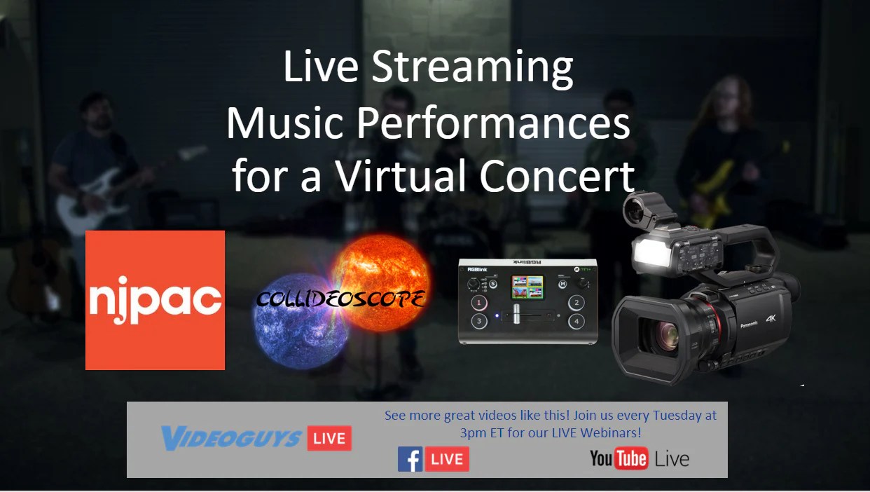 Live Streaming Music Performances For A Virtual Concert Videoguys