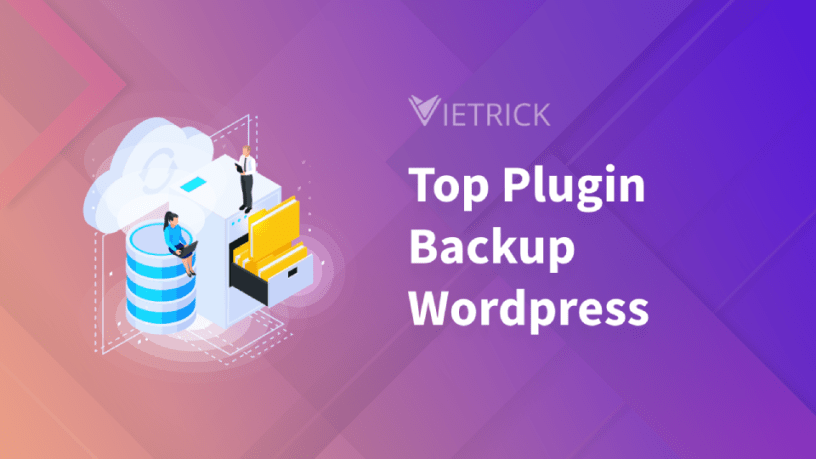 Top Plugin Backup WordPress tốt nhất