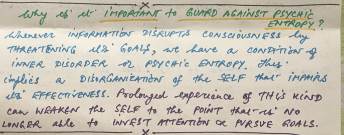 Psychic Entropy is Harmful for us