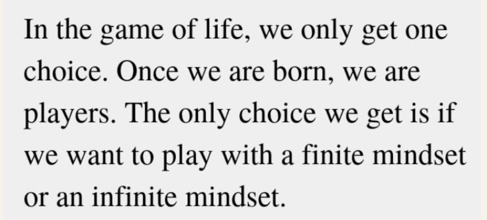 The merits of an infinite mindset