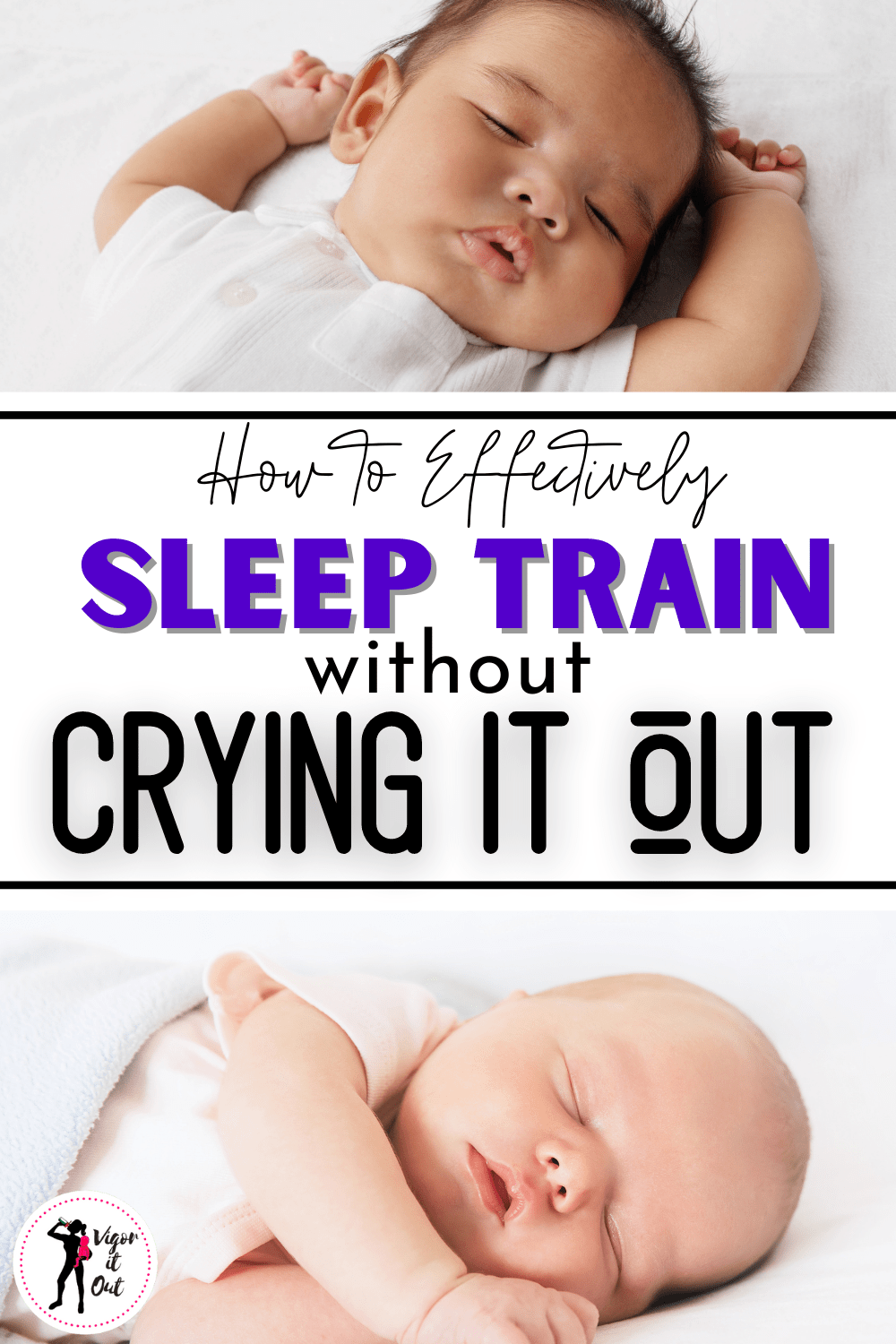 Effective Sleep Training Without Crying it Out