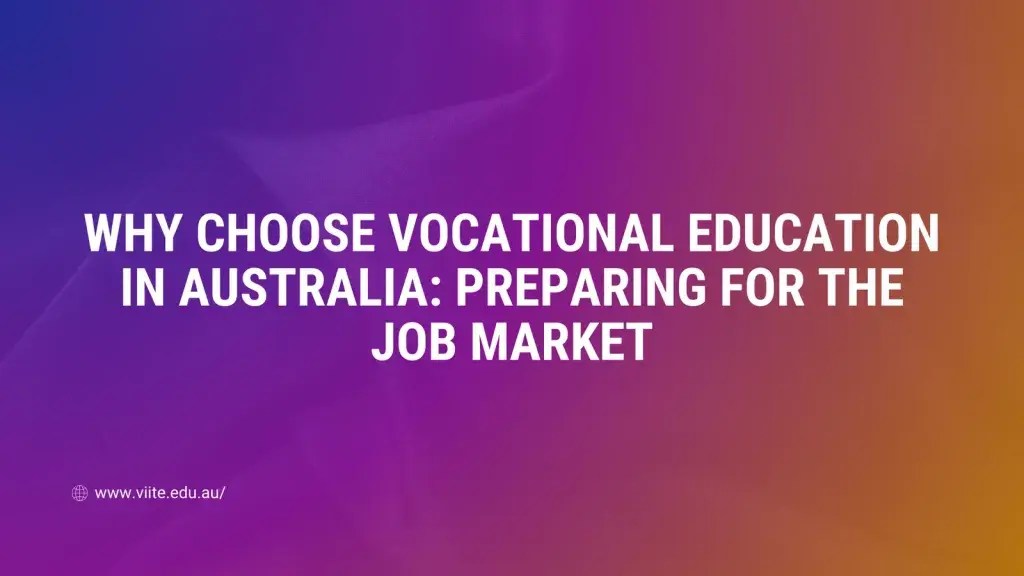 why choose vocational education in australia