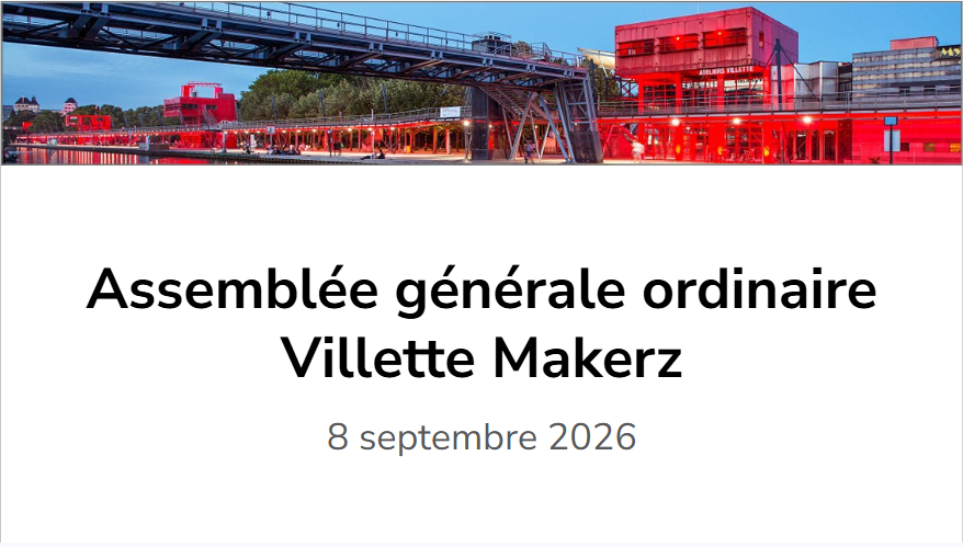 Assemblée Générale Villette Makerz