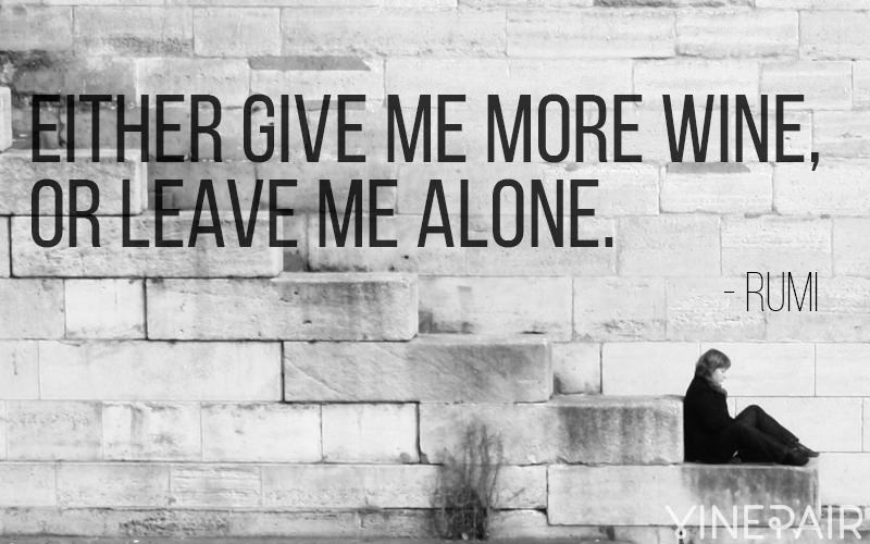 Now, if you'll excuse us, we have to go water our succulents. 20 Funny Quotes Only Wine Lovers Will Understand Vinepair