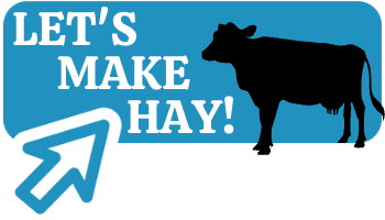 Outline of a cow along with an arrow and the words "Let's Make Hay!"