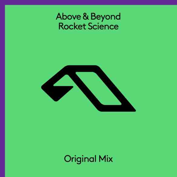 Above & Beyond's Rocket Science